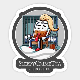 Funny Political Anti-Trump Sleepy Don Criminal Sticker